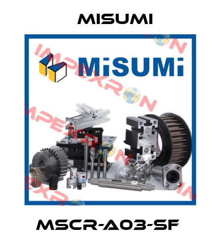 MSCR-A03-SF  Misumi