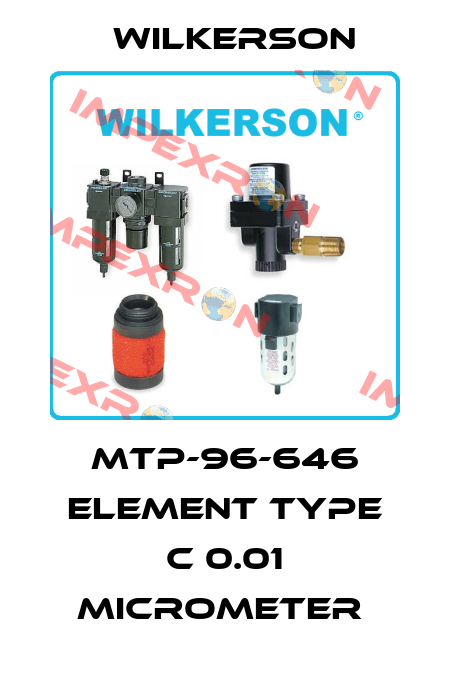 MTP-96-646 ELEMENT TYPE C 0.01 MICROMETER  Wilkerson