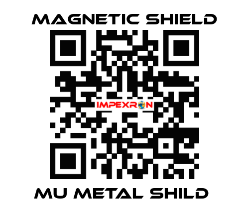 MU METAL SHILD  Magnetic Shield