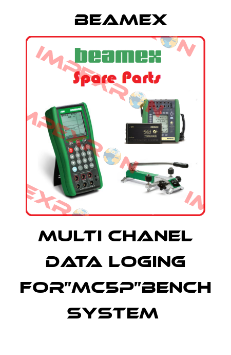 MULTI CHANEL DATA LOGING FOR”MC5P”BENCH SYSTEM  Beamex