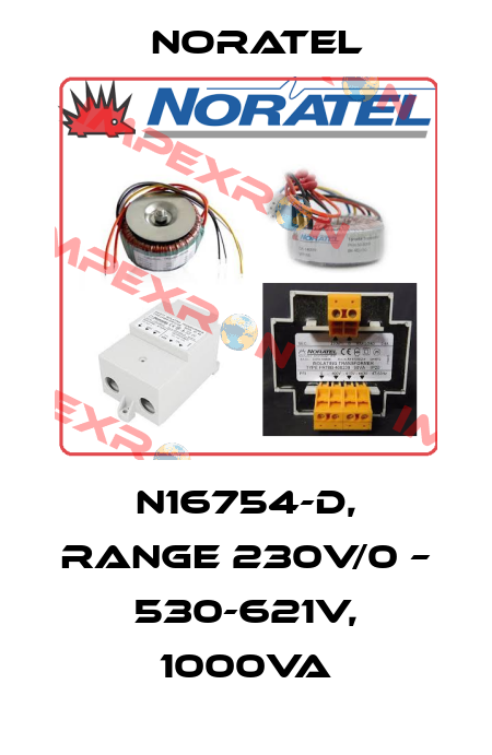 N16754-D, RANGE 230V/0 – 530-621V, 1000VA Noratel