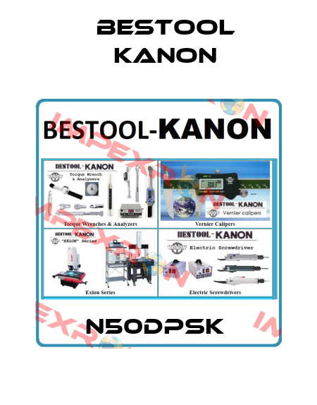 N50DPSK  Bestool Kanon