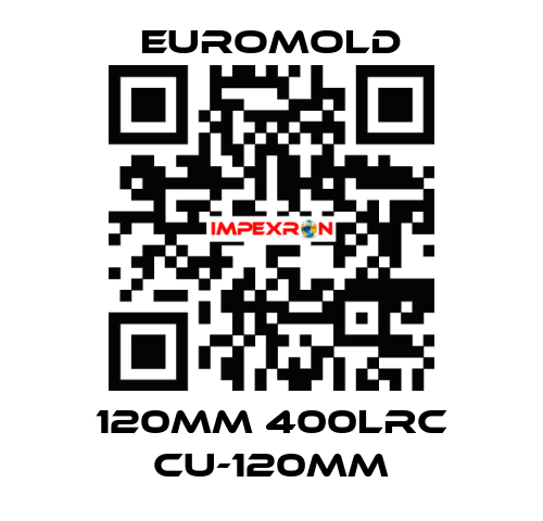 120MM 400LRC CU-120MM EUROMOLD