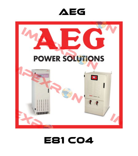 E81 C04 AEG