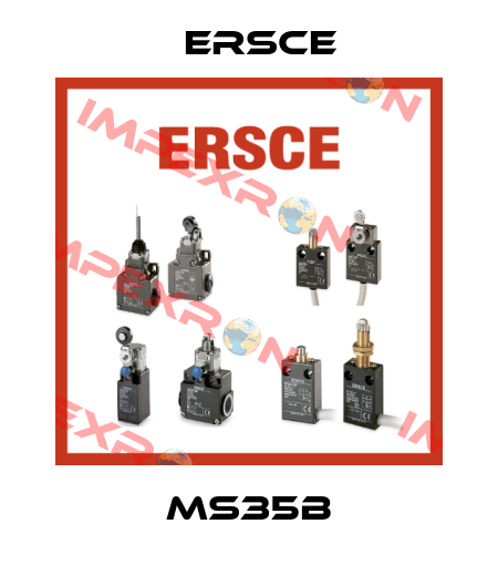 MS35B Ersce