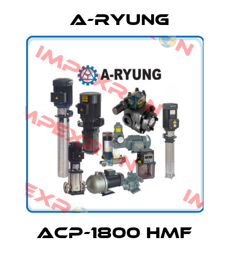 ACP-1800 HMF A-Ryung