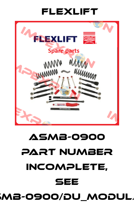 ASMB-0900 part number incomplete, see ASMB-0900/DU_MODULAR Flexlift