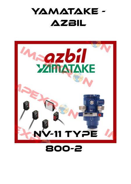 NV-11 TYPE 800-2  Yamatake - Azbil