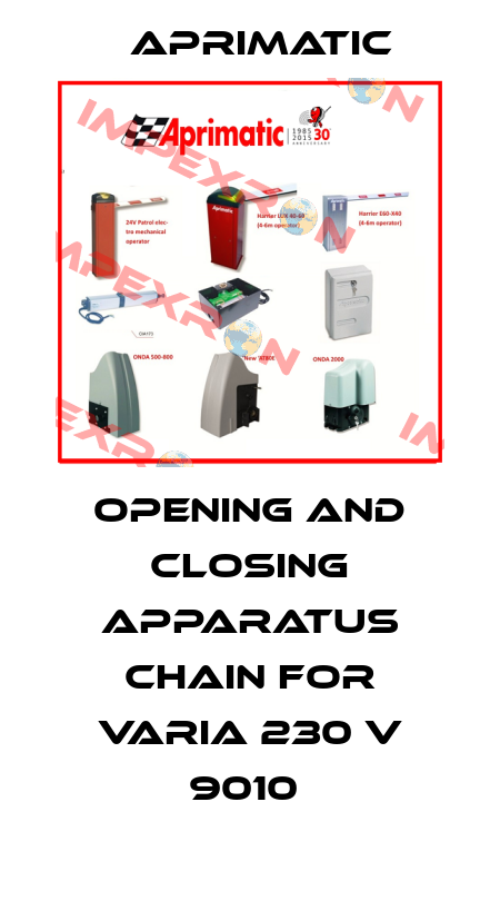 OPENING AND CLOSING APPARATUS CHAIN FOR VARIA 230 V 9010  Aprimatic
