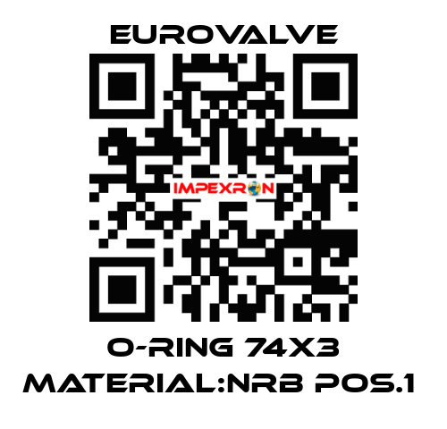 O-RING 74X3 MATERIAL:NRB POS.1  Eurovalve