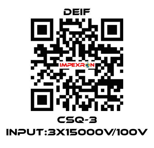 CSQ-3 Input:3x15000V/100V Deif