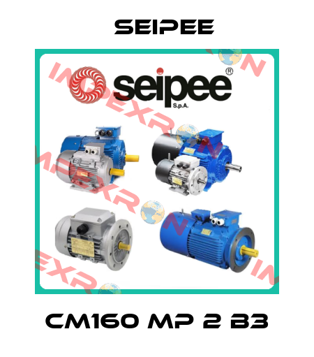 CM160 MP 2 B3 SEIPEE