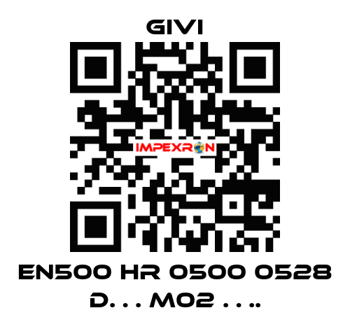 EN500 HR 0500 0528 D… M02 …. Givi