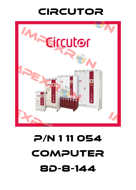 P/N 1 11 054 COMPUTER 8D-8-144 Circutor