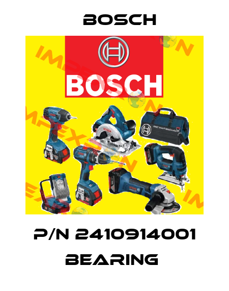 P/N 2410914001 BEARING  Bosch
