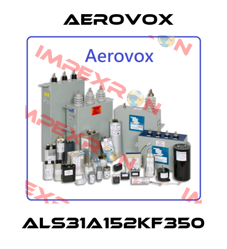 ALS31A152KF350 Aerovox