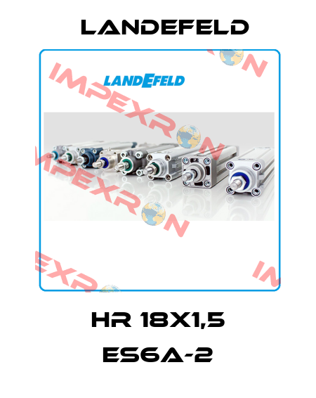 HR 18x1,5 ES6A-2 Landefeld