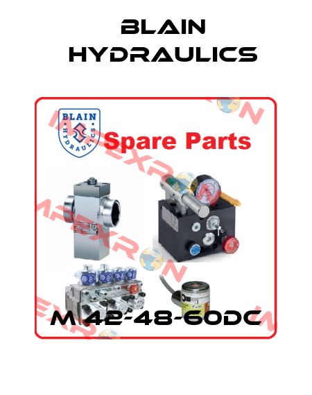 M 42-48-60DC Blain Hydraulics