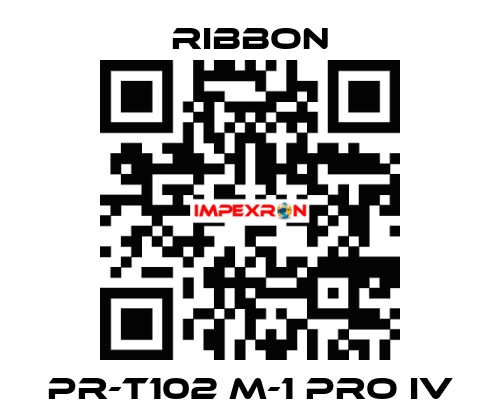 PR-T102 M-1 Pro IV Ribbon