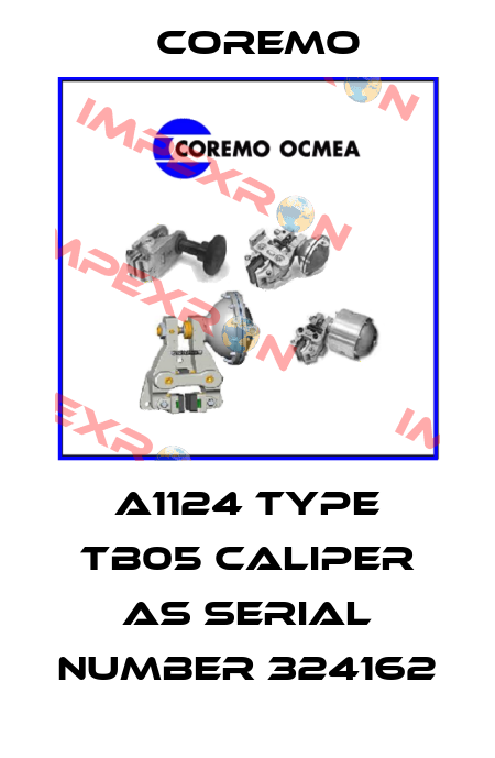 A1124 type TB05 Caliper as Serial Number 324162 Coremo