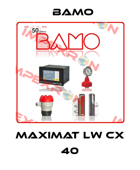 MAXIMAT LW CX 40 Bamo