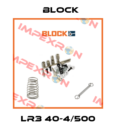 LR3 40-4/500 Block