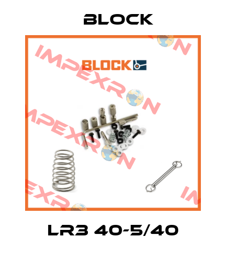 LR3 40-5/40 Block