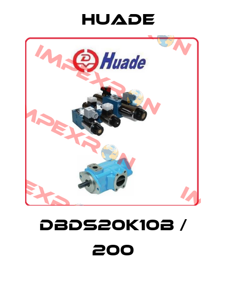 DBDS20K10B / 200 Huade