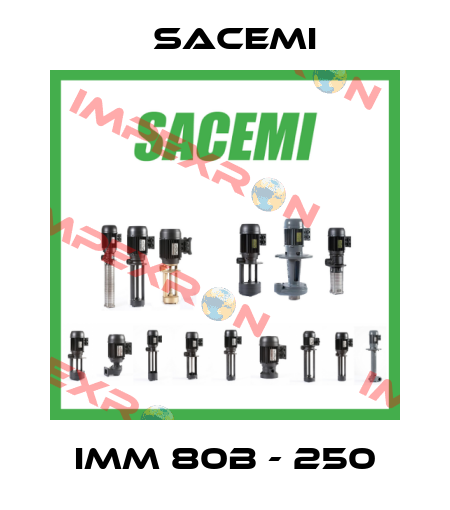IMM 80B - 250 Sacemi