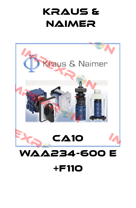 CA10 WAA234-600 E +F110 Kraus & Naimer