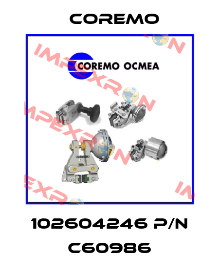 102604246 P/N C60986 Coremo