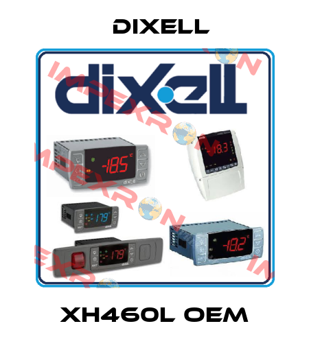 XH460L OEM Dixell