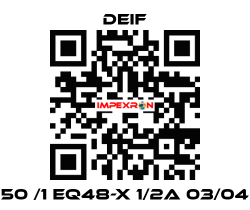 50 /1 EQ48-X 1/2A 03/04 Deif