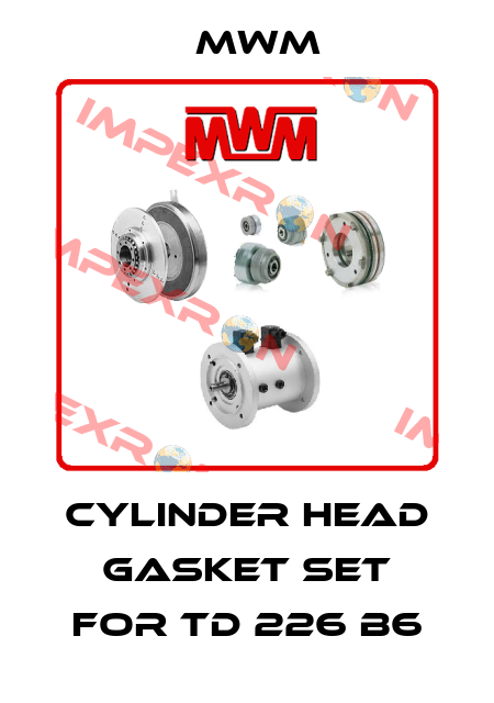 Cylinder head gasket set for TD 226 B6 MWM
