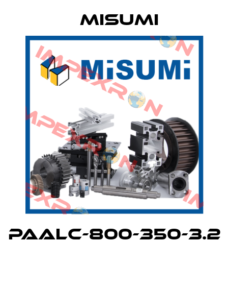 PAALC-800-350-3.2  Misumi