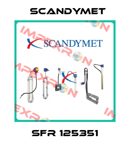 SFR 125351 SCANDYMET