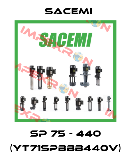 SP 75 - 440 (YT71SPBBB440V) Sacemi