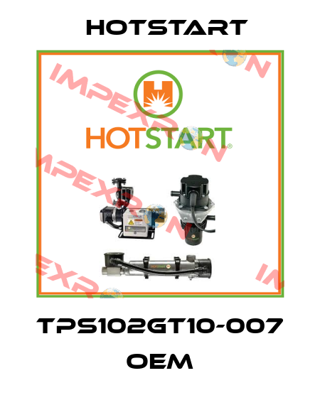 TPS102GT10-007 OEM Hotstart