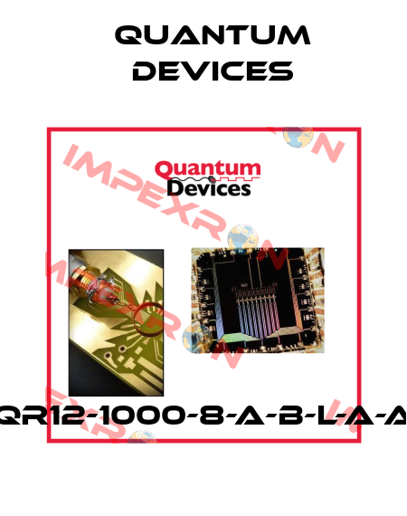 QR12-1000-8-A-B-L-A-A Quantum Devices