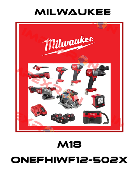 M18 ONEFHIWF12-502X Milwaukee