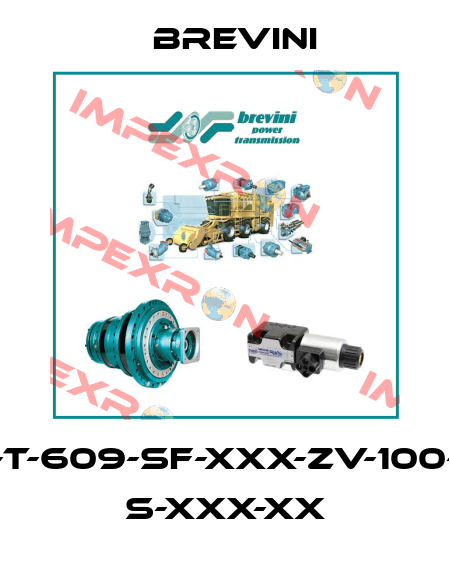CTM1016-T-609-SF-XXX-ZV-100-VSM-HP S-XXX-XX Brevini