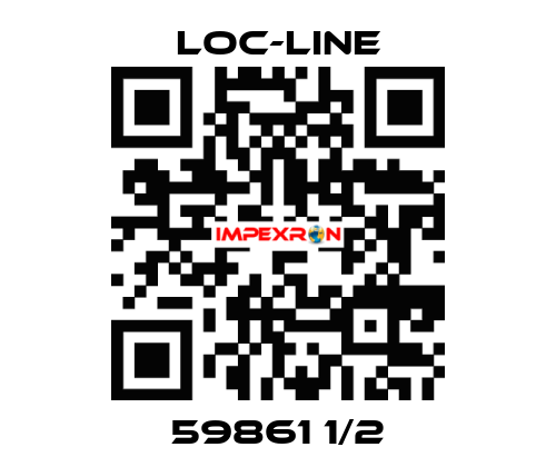59861 1/2 Loc-Line