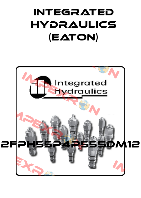 2FPH55P4P55SDM12 Integrated Hydraulics (EATON)