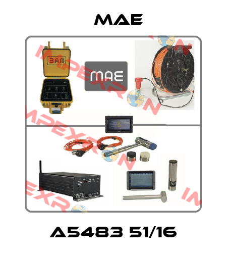 A5483 51/16 Mae