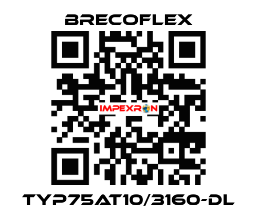 Typ75AT10/3160-DL Brecoflex