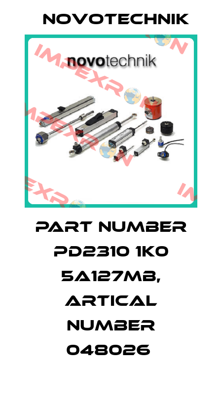 PART NUMBER PD2310 1K0 5A127MB, ARTICAL NUMBER 048026  Novotechnik