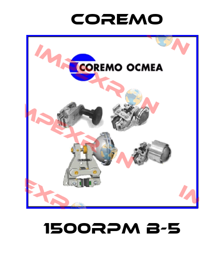 1500RPM B-5 Coremo