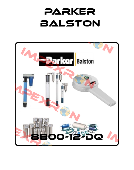 8800-12-DQ Parker Balston