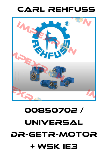 00850702 / Universal Dr-Getr-Motor + WSK IE3 Carl Rehfuss