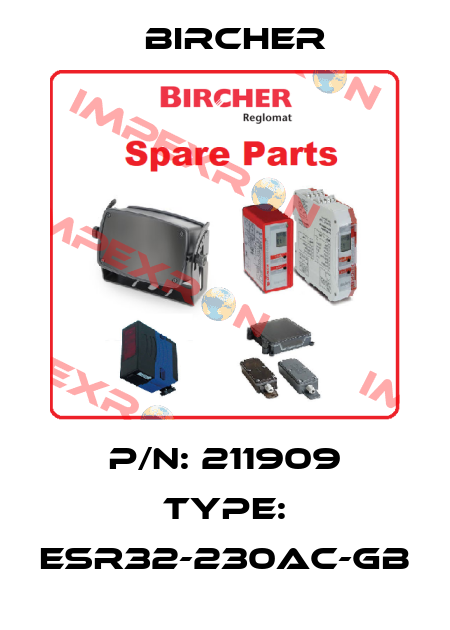 P/N: 211909 Type: ESR32-230AC-GB Bircher